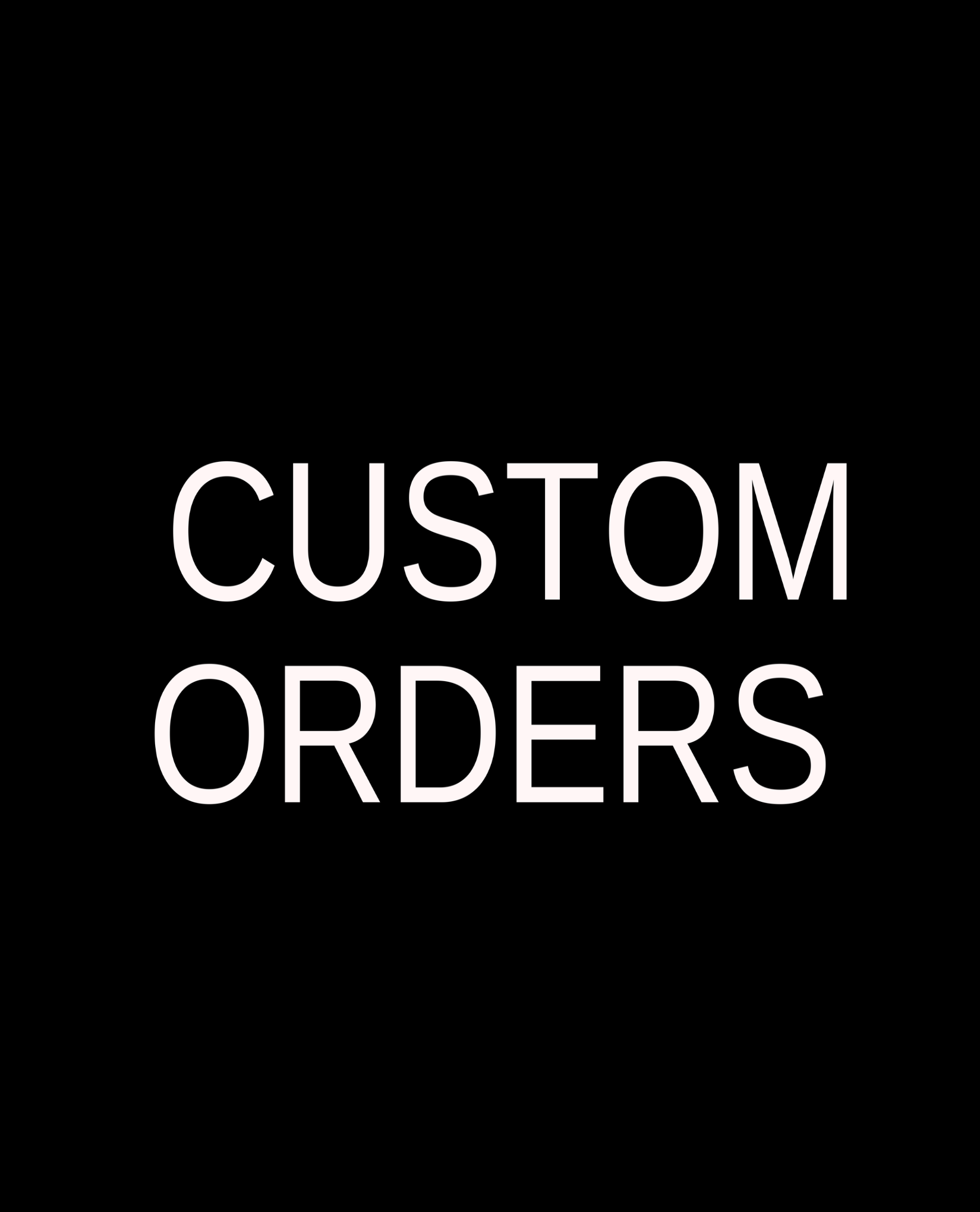 Custom Order (Consultation)